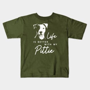 Life is Better with my Pittie Kids T-Shirt